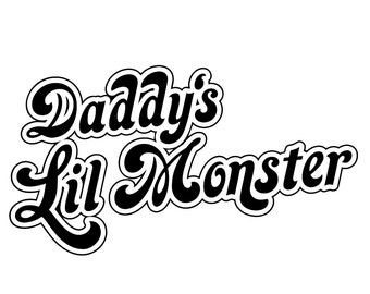 Daddy's Lil Monster # 11 - 8 x 10 - T Shirt Iron On Transfer