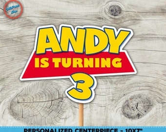 Toy Story centerpiece, Toy Story cake centerpiece, Tory Story sign! Personalzied Toy Story centerpieces.