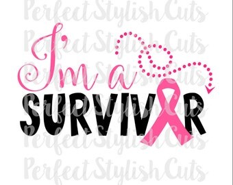 I'm A Survivor Cancer SVG, DXF, EPS, png Files for Cutting Machines Cameo or Cricut - Breast Cancer svg, Survivor svg, Pink Ribbon svg