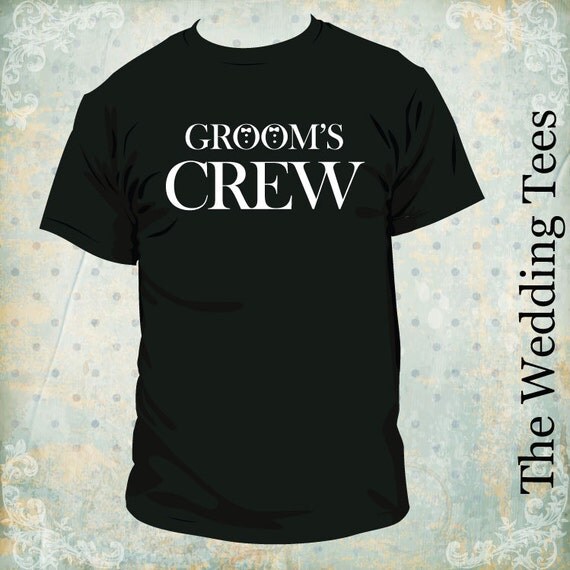 groom's crew t shirts
