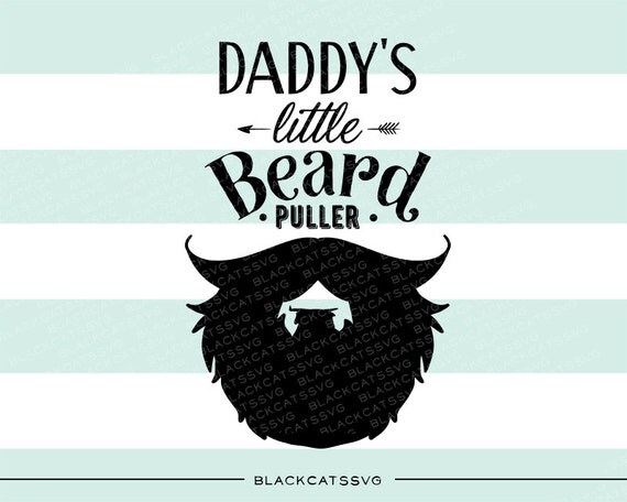 Download Daddy's little beard puller svg file Cutting File by BlackCatsSVG