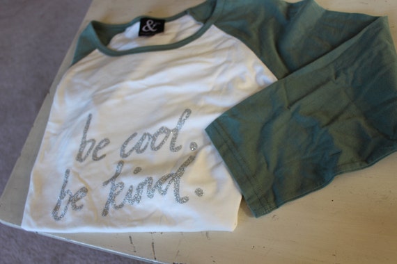 cool to be kind shirt