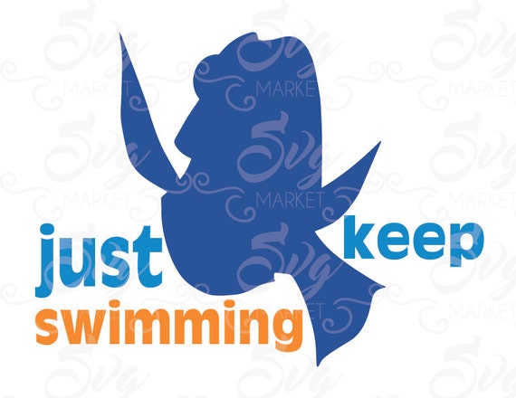 Just Keep Swimming Finding Dory Silhouette Cuttable Design