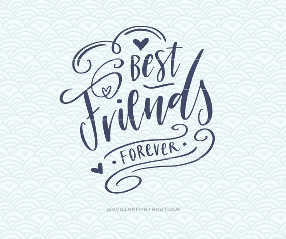 Free Free 197 Friends Forever Svg SVG PNG EPS DXF File