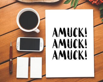 Physical Print: Amuck, Amuck, Amuck!