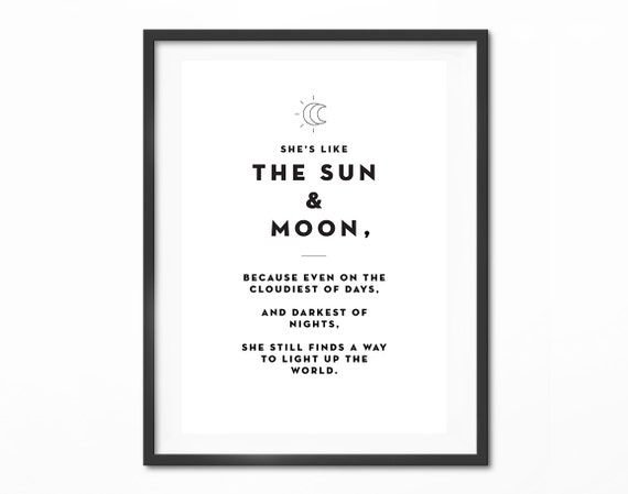 She's Like The Sun And Moon Love Quotes Typography
