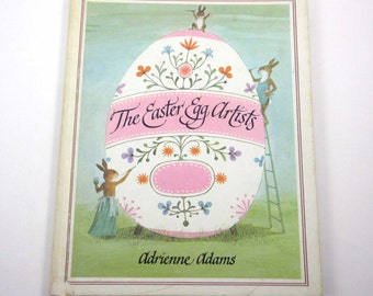 The Easter Egg Artists Vintage 1970s Children's Book by Adrienne Addams Illustrated by Gustaf Tenggren