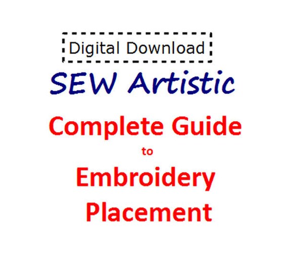 Complete Guide to Embroidery Placement PDF File Instant