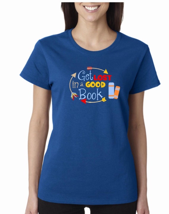 get lost in a good book tee shirt