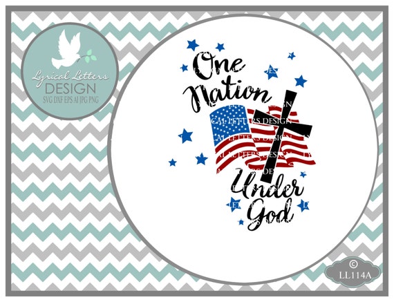 One Nation Under God Flag and Cross LL114 A SVG Cutting