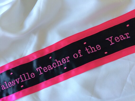 Custom Embroidered Sash for Teacher Appreciation or Graduation