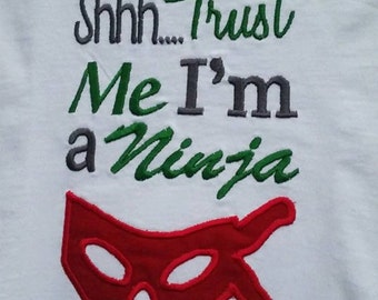 Shhh... Trust Me I'm A Ninja Embroidery Applique Design