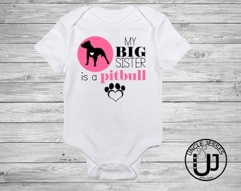 My Big Sister Is A PitBull - I Love My Pitbull, Pitbull Lover, My Siblings Have Paws, Big Sister, Little Brother, Fur Sibling, Fur Baby