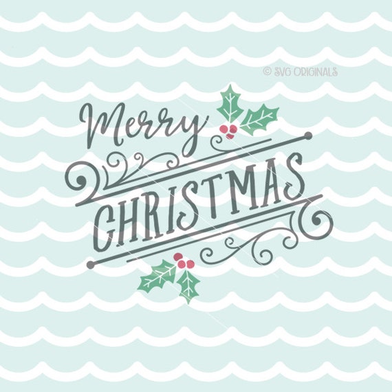 Download Merry Christmas SVG Christmas SVG file. Cricut Explore & more.