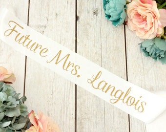 Future Mrs Sash. Custom Bachelorette Party Sash. Bride Sash. Bachelorette Sash. Bachelorette Party Accessory. Bridal Party Sash