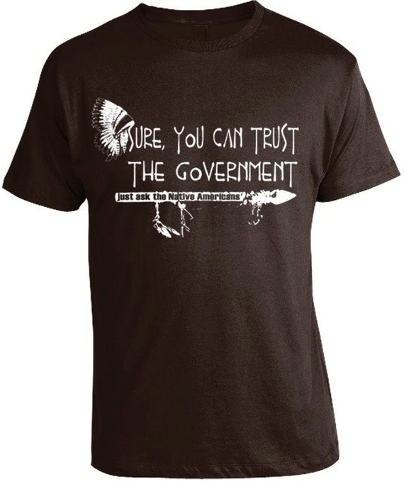 Sure You Can Trust the Government T-Shirt by Epicdelusion on Etsy