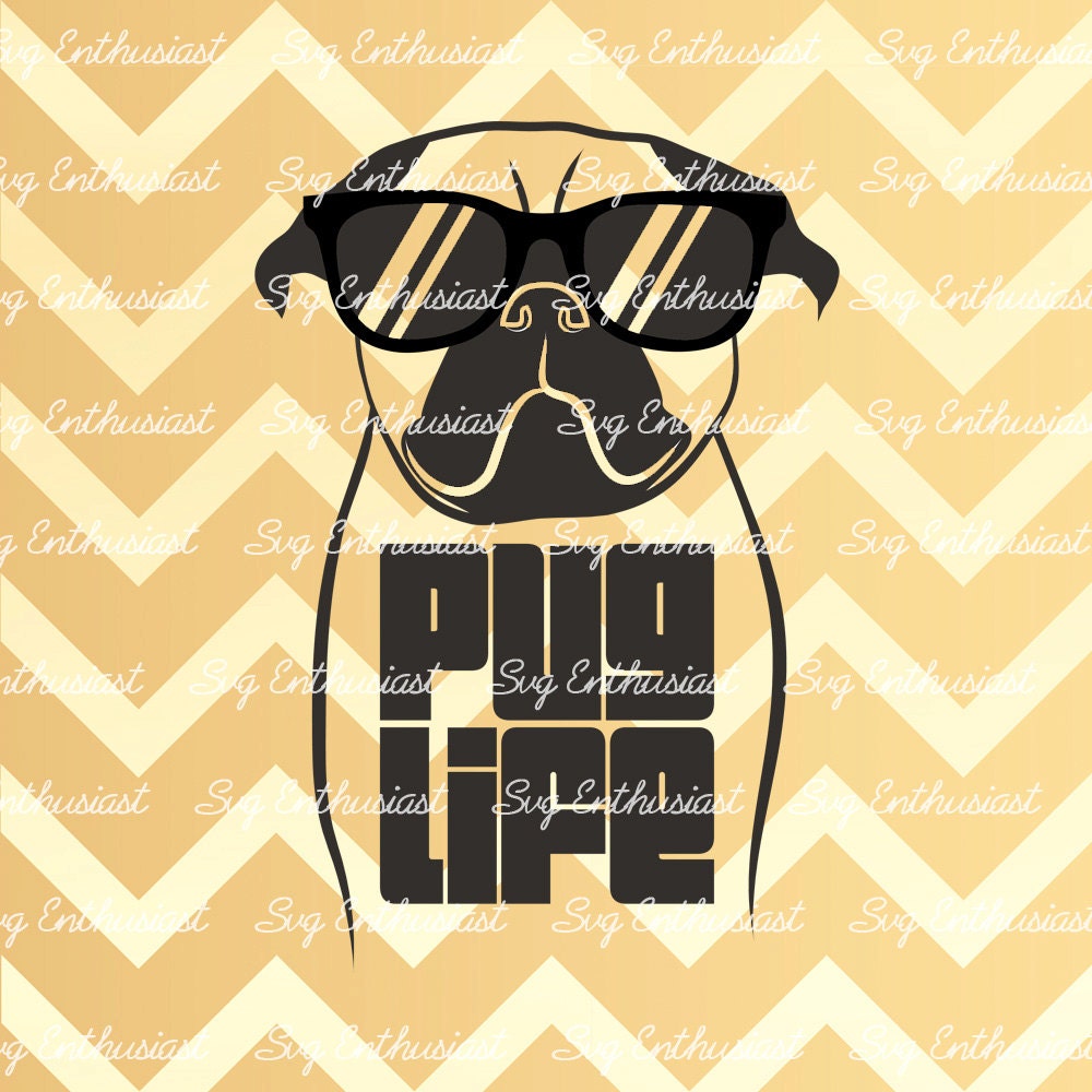 Free Free Pug Life Svg 132 SVG PNG EPS DXF File