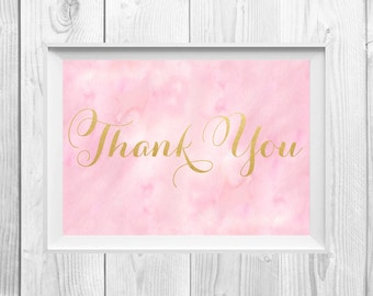 INSTANT DOWNLOAD Thank You Sign, Pink Watercolor, Gold Foil Calligraphy, Sweet Table Decor