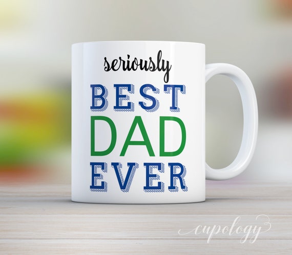 Fathers Day Gift Best Dad Ever Gift for Dad Mug Dad by ...