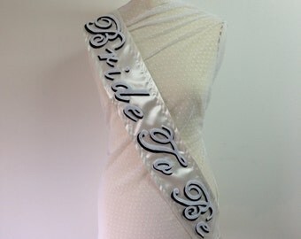 Bride to be sash. Handmade hen/bachelorette party custom sashes