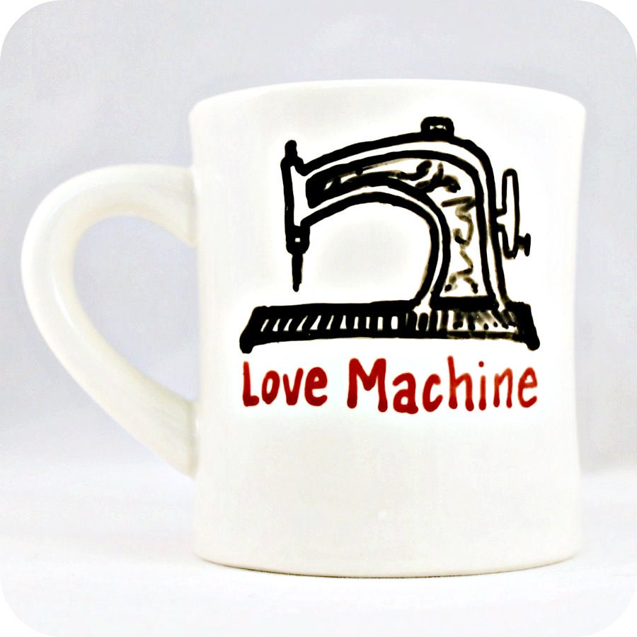 Coffee Mug Sewing Machine Love Machine Tea Cup Funny