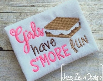 Girls have S'more fun saying Embroidery Design - camping Embroidery Design - camp Embroidery Design - girl Embroidery Design - smores