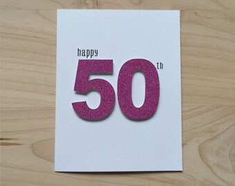 50th Birthday Card, Happy 50th Birthday, Personalized Birthday Card, Fun Glittery Birthday Card