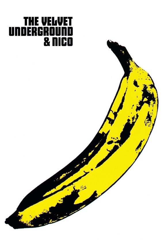 Andy Warhol S Banana The Velvet Underground And Nico Poster