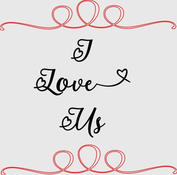 Download Items similar to I Love Us SVG Cut File on Etsy