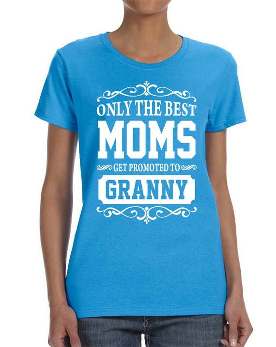 best moms promotee to granny