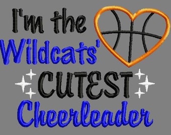 Buy 3 get 1 free! I'm the Wildcats' cutest cheerleader applique embroidery design, wildcats basketball design, 5x7 4x4