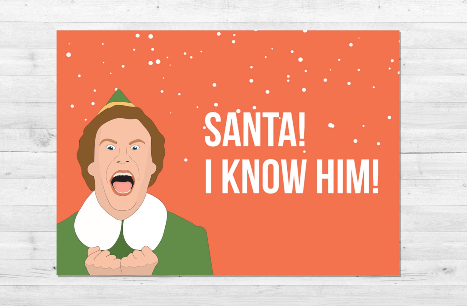 Buddy Elf Christmas Card Funny Christmas Card Santa I know