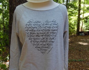 Love Sweatshirt, 1 Corinthians 13:4-8, Love is Patient, Love is Kind, Love never Fails, Love, Valentine's,