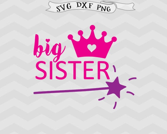 Download Big sister SVG files Sisters Svg Girl svg Princess svg ...