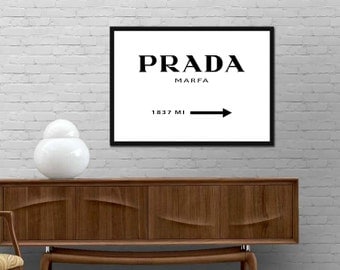 Prada Marfa Sign Poster Brand Distance Mark Gossip Girl Modern Fashion Print design wall art decor Best price canvas art