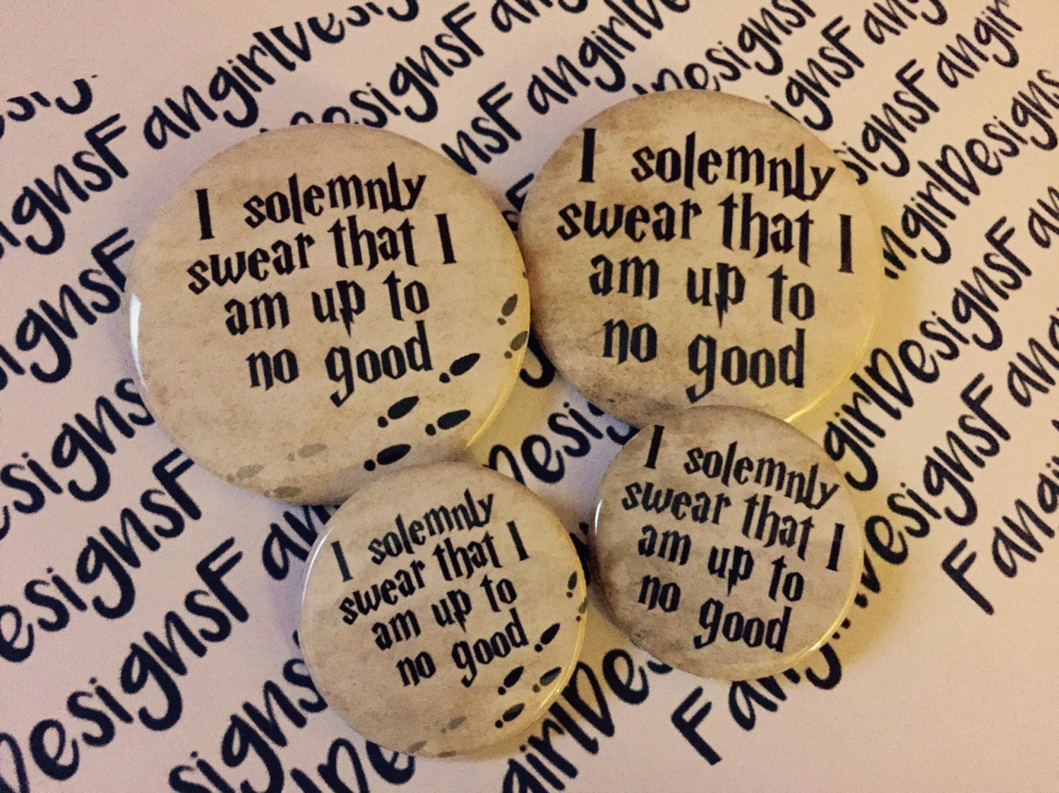 I Solemnly Swear that I am up to no Good Harry Potter button