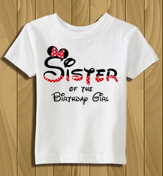 its my sister birthday shirt