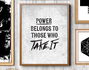 Digital print art, Mr. Robot poster, Mr Robot TV show, Mr Robot quote prints, "Power Belongs To Those Who Take It" printable art