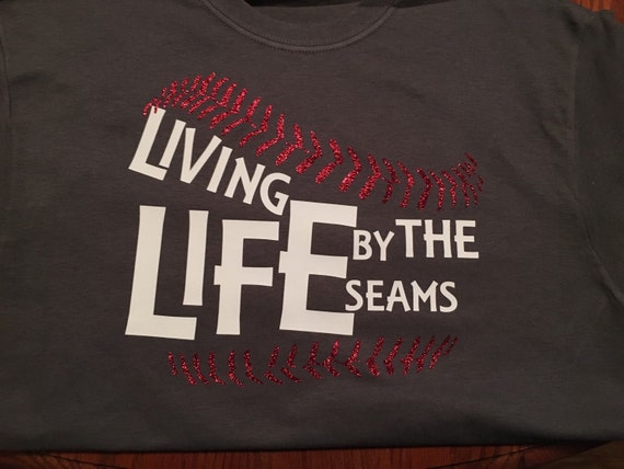 living life by the seams shirt