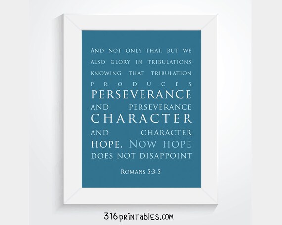 Romans 5:3-5 8x10 Bible Art Scripture Prints Bible Verse