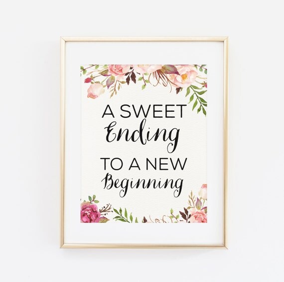 a-sweet-ending-to-a-new-beginning-wedding-sign-by-baloedesigns