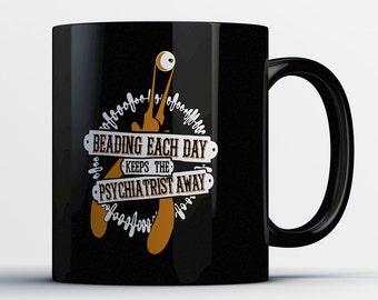 Beading Gifts - Beading Mug - Beadwork Coffee Cup - Beading Lover Gifts - Gifts for Beaders - Jewelry Making Gift