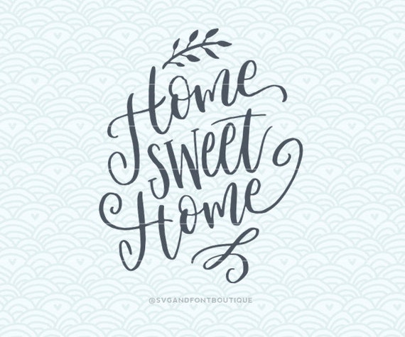 SVG Cuttable Vector Home Sweet Home SVG Vector file.