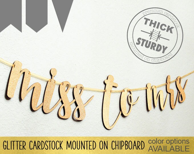 Miss to Mrs bannerBridal Shower banner Bachelorette gold