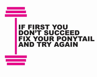 If first you don't succeed fix your ponytail and try again - - Iron-on and Stick-on - Decal ONLY!