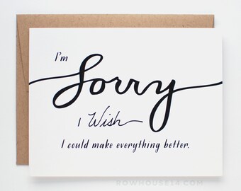 Sympathy Card - I Wish I Could Make Everything Better - I'm Sorry Card