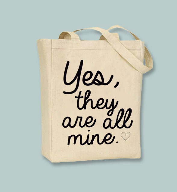 Yes they are all mine Typography Tote mom mother