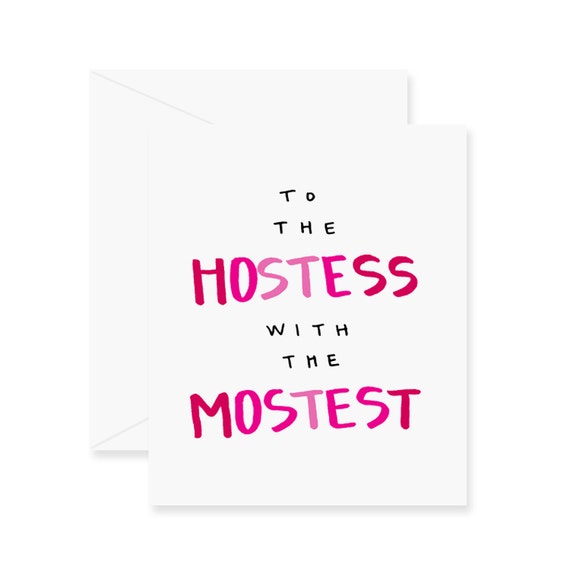 To The Hostess With The Mostest Greeting Card Thanks Card