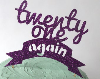 30th Birthday Cake Topper, 40th Cake Topper, 50th Cake Topper, Over The Hill Cake Topper, Funny Birthday Cake Topper, Funny Cake Topper