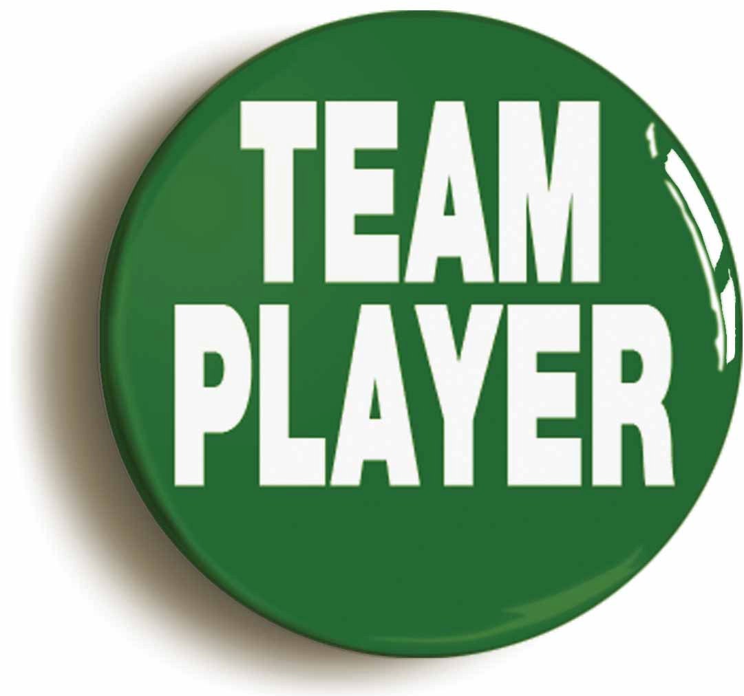 team-player-motivational-badge-button-pin-size-by-pinitonbadges